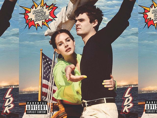 Альбом дня: Долгожданный Norman Fucking Rockwell! Ланы Дель Рэй